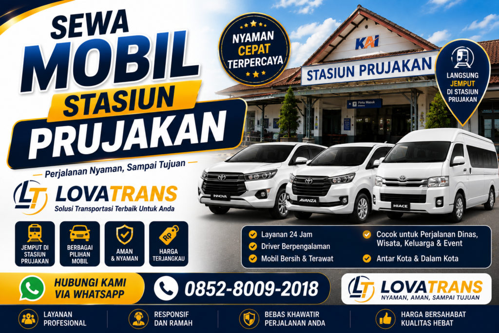 Sewa Mobil Stasiun Prujakan LovaTrans Murah